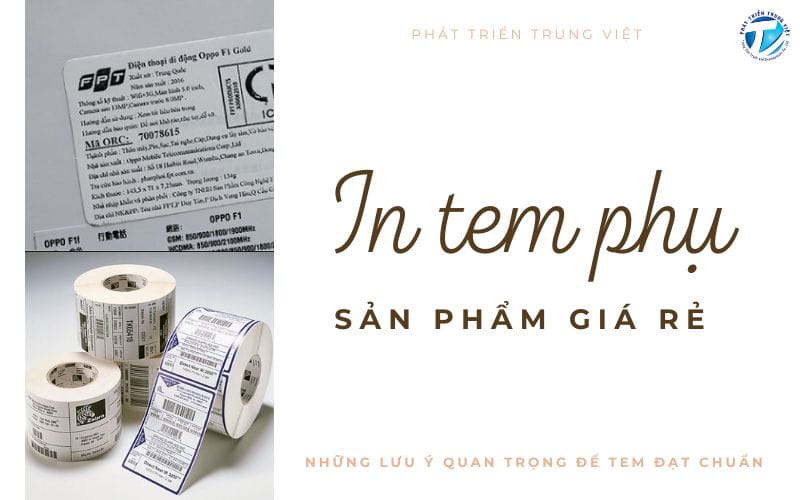 In tem phụ sản phẩm giá rẻ – Những lưu ý quan trọng để tem đạt chuẩn